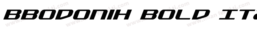 BBodoniH Bold Itali字体转换